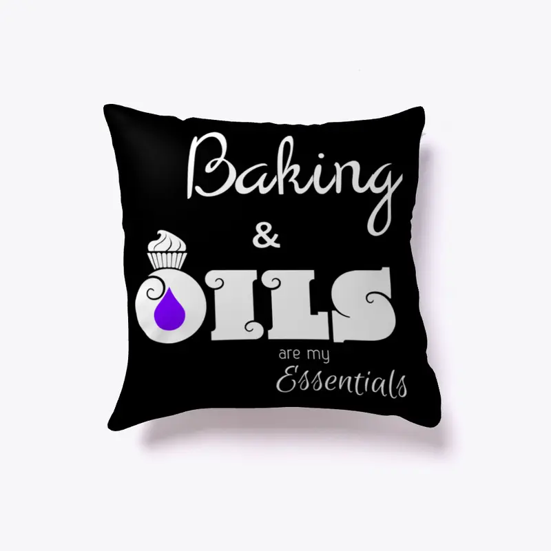 Baking and OILS... my Essentials Pillow